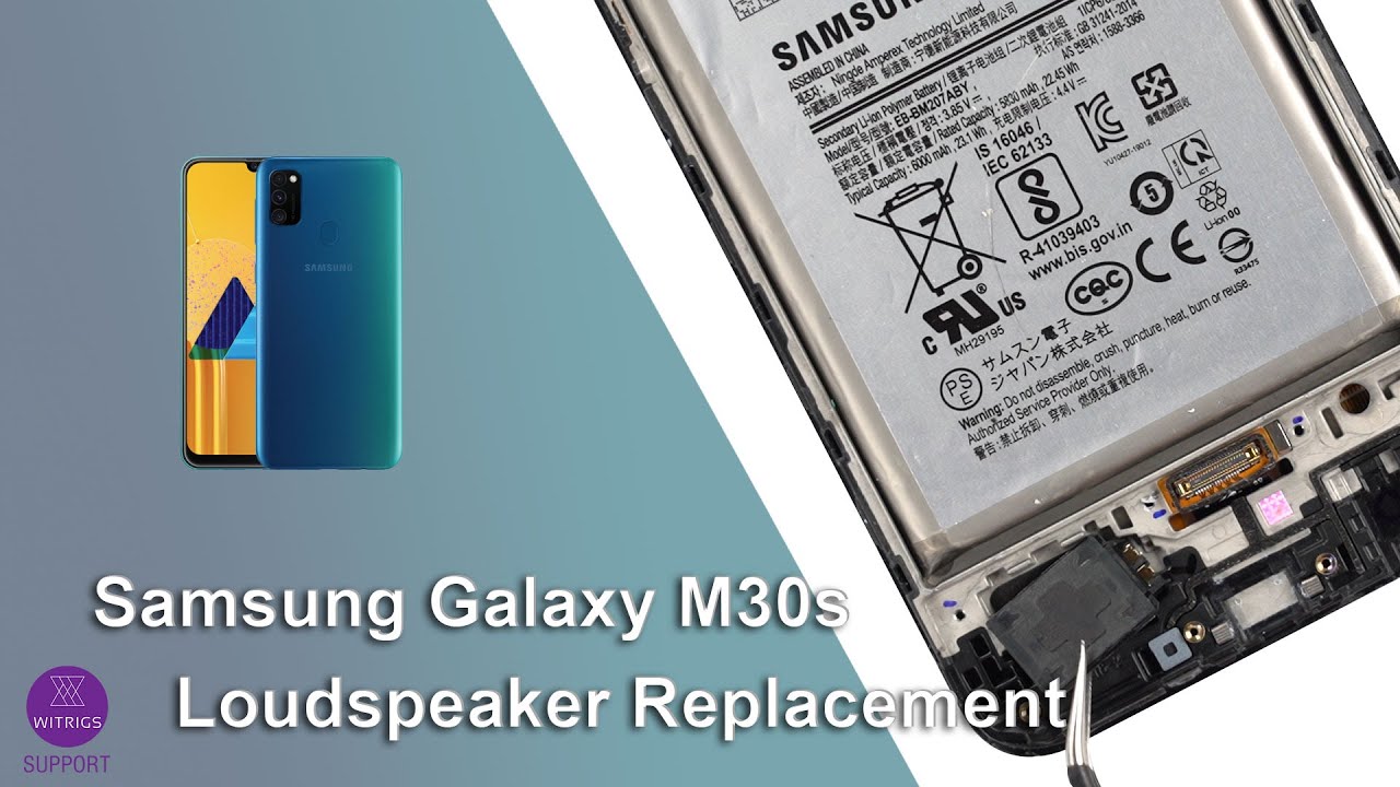 Samsung Galaxy M30s Loudspeaker Replacement Youtube