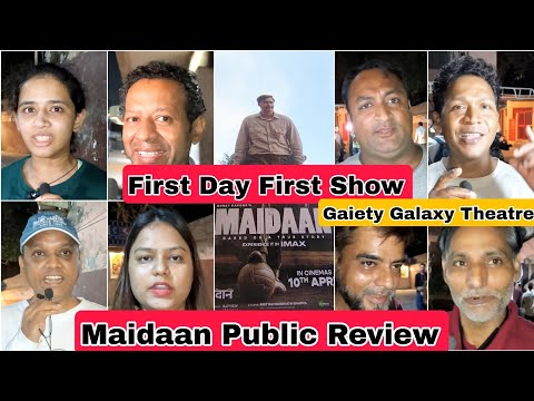 Maidaan Movie Public Review First Ever Show At Gaiety Galaxy Theatre In Mumbai