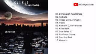 Full Album Gigi - Kilas Balik
