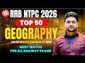 RRB NTPC 2026 🔥 Answer Key Based GEOGRAPHY Top 100 Questions | RRB NTPC EXAM 2026 by Jeet Rana Sir