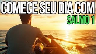 ORAÇÃO DA NOITE COM SALMO 1: Poderosa Oração Para Caminhar Na Bênção De Deus | #oração #fe #deus