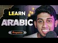 Arabic prepositions made easy learn arabic for beginners