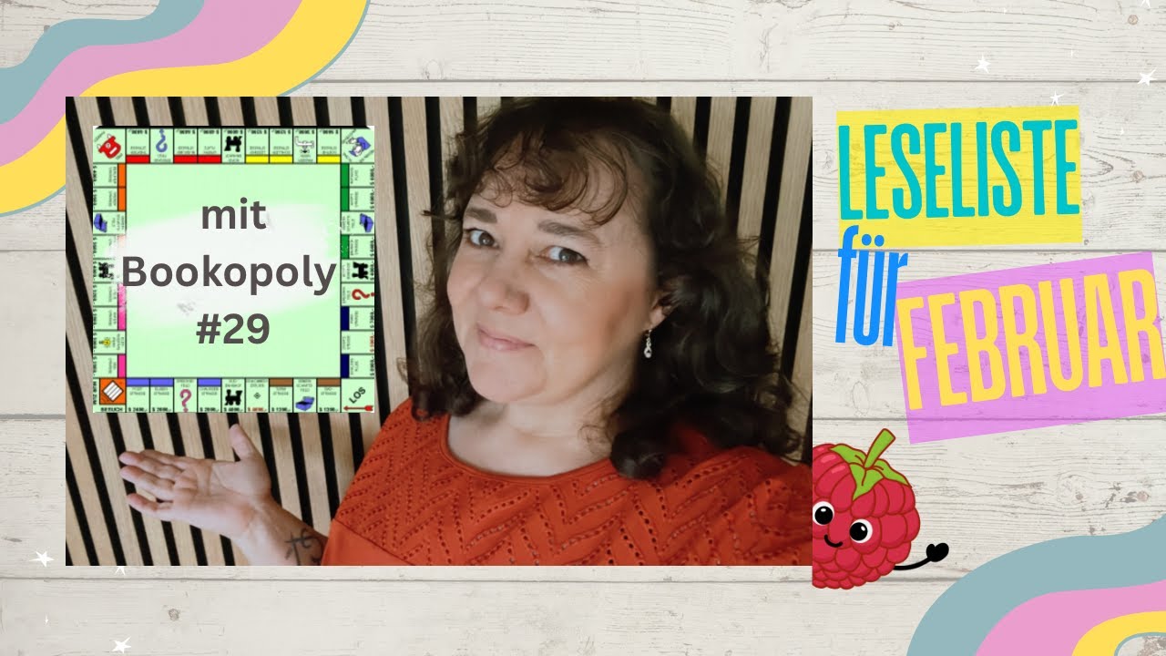 meine Leseliste für den Februar 2026, mit Bookopoly #29 Himbeere liest