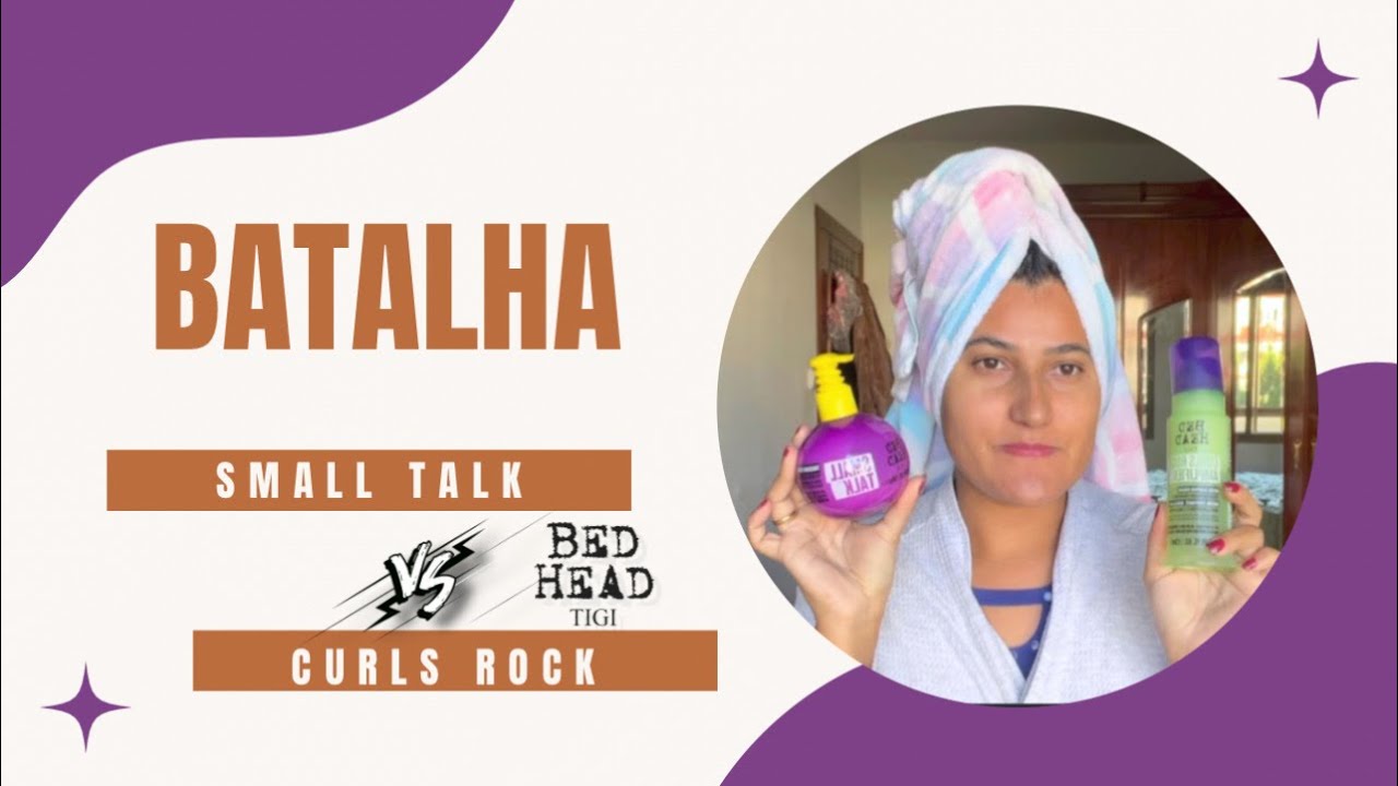 Batalha de BED HEAD / Small talk X Curls Rock Amplifier tigibedhead