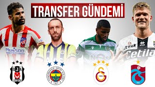 TRANSFER HABERLERİ 2022 – BEŞİKTAŞ, FENERBAHÇE, GALATASARAY, TRABZONSPOR