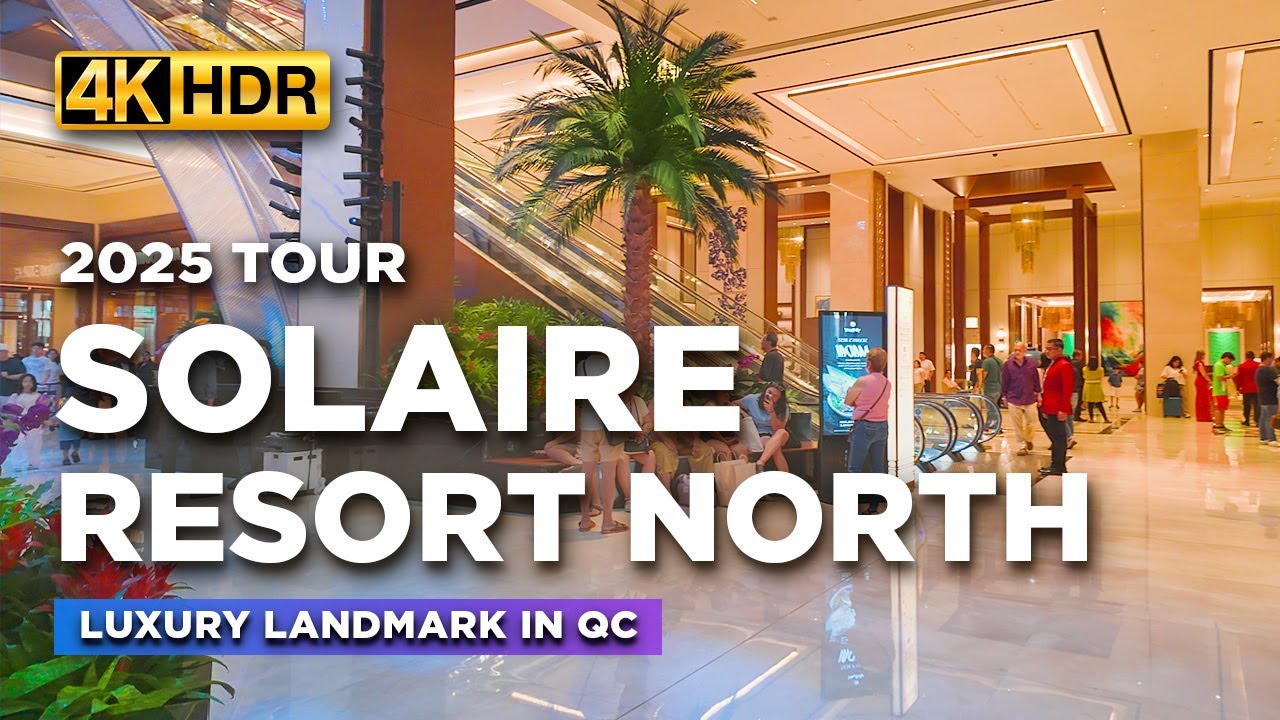 Step Inside SOLAIRE RESORT NORTH | Touring the Top LUXURY Landmark in Quezon City!