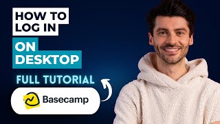 How to Log In to Basecamp on Desktop [2026 Guide]