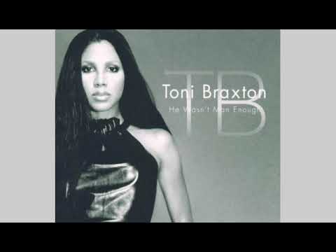 Toni Braxon - He wasn't man enough (version Skyrock - radio edit)