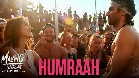 humraah full song | malang | Aditya R K, Disha P Anil K Kunal K | Sachet T | Mohit s | fusion p