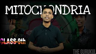 #lec9 | Mitochondria | The fundamentals unit of life 🧬 |#class9| #science @THE_GURUKUL_Kunal_Singh