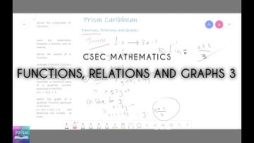 Functions, Relations and Graphs: Part 3 |  CSEC Mathematics | Prism Caribbean