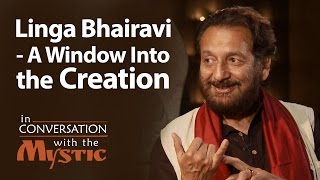 Linga Bhairavi - A Window Into The Creation Sadhguru
