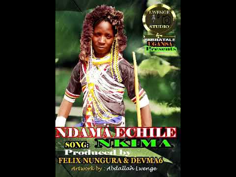 NDAMA ECHILE   NKIMAOfficial Audio