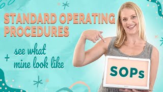 What are Standard Operating Procedures? (& see what mine look like!)