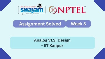 Analog VLSI Design Week 3 | NPTEL ANSWERS | My Swayam #nptel #nptel2025 #myswayam
