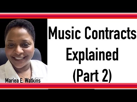 Music Contracts Explained (Part 2)