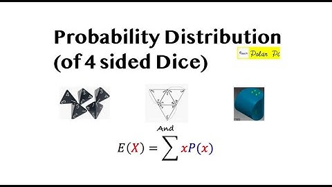 Four Sided Die Sum of Numbers Prob Distribution + Expected Value