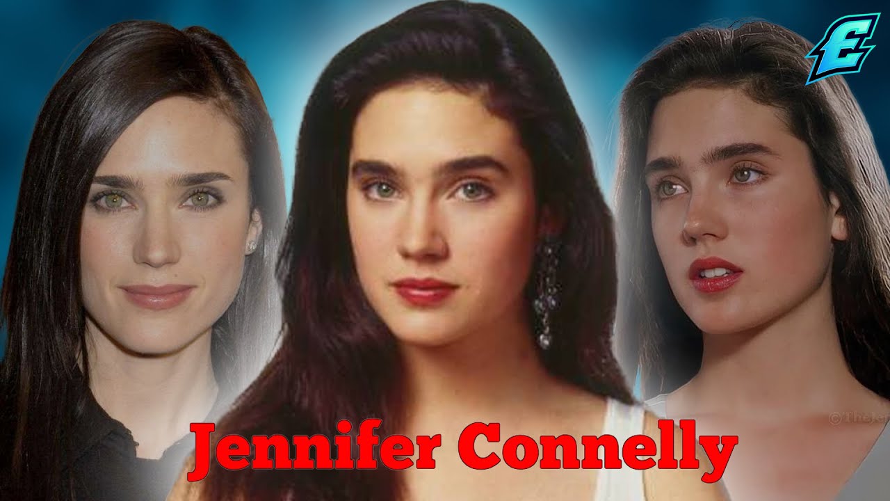 Jennifer Connelly Evolution (1984-2022) 