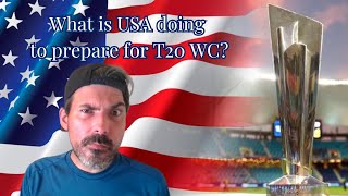 What is the USA doing to prepare for the T20 World Cup