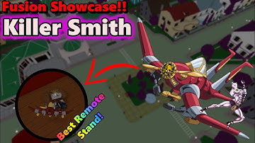 KILLER SMITH *Best Remote Stand!* | Fusion Showcase | Project JoJo (PJJ) - ROBLOX