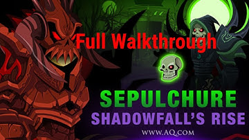 AQW - Full Walkthrough | Sepulchure | Shadowfall