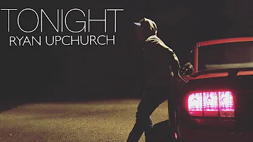 “Tonight” by Upchurch (NEW)