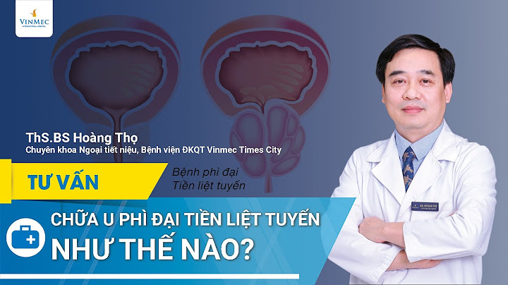 U xơ tiền liệt tuyến là gì năm 2024