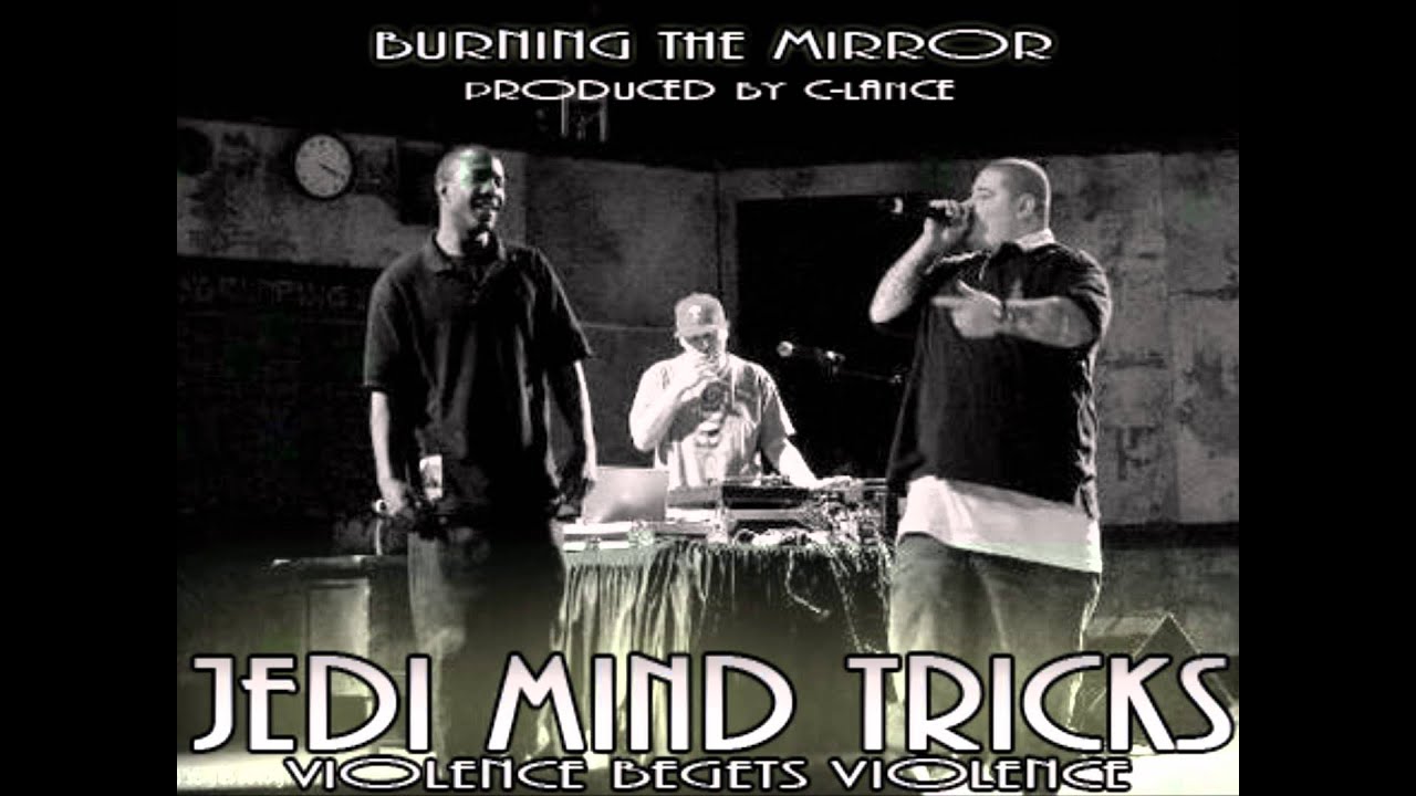 Jedi Mind Tricks Burning The Mirror