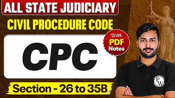 CPC Free Lecture Series | CPC Section 26-35 B | 𝐂𝐢𝐯𝐢𝐥 𝐏𝐫𝐨𝐜𝐞𝐝𝐮𝐫𝐞 𝐂𝐨𝐝𝐞 𝟏𝟗𝟎𝟖 | Lecture-8 |JudiciaryByPW
