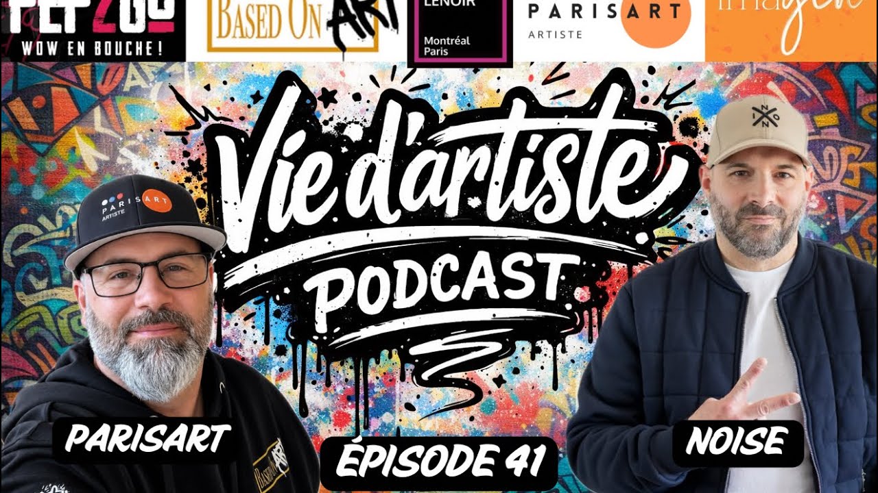 Vie d'artiste podcast – Épisode 41 | Noise