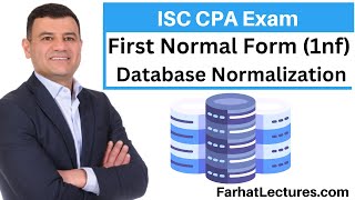 First Normal Form 1nf Data Normalization Information Systems and Controls ISC CPA Exam