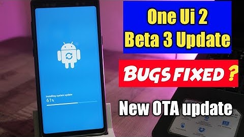 ONE UI 2.0 BETA 3 ANDROID 10 UPDATE|| SAMSUNG NOTE 9||BUG FIXED ??🔥