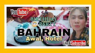 [4K] BIRTHDAY 🎂 PARTY AT AWAL, HOTEL