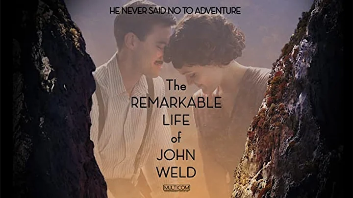 The Remarkable Life of John Weld (2018) | Full Mov...