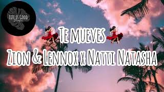 Te Mueves - Zion & Lennox [Letra/Lyrics] x Natti Natasha