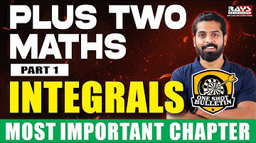 INTEGRALS - PART 1 | Most Important Chapter | Rays Plus Two Maths