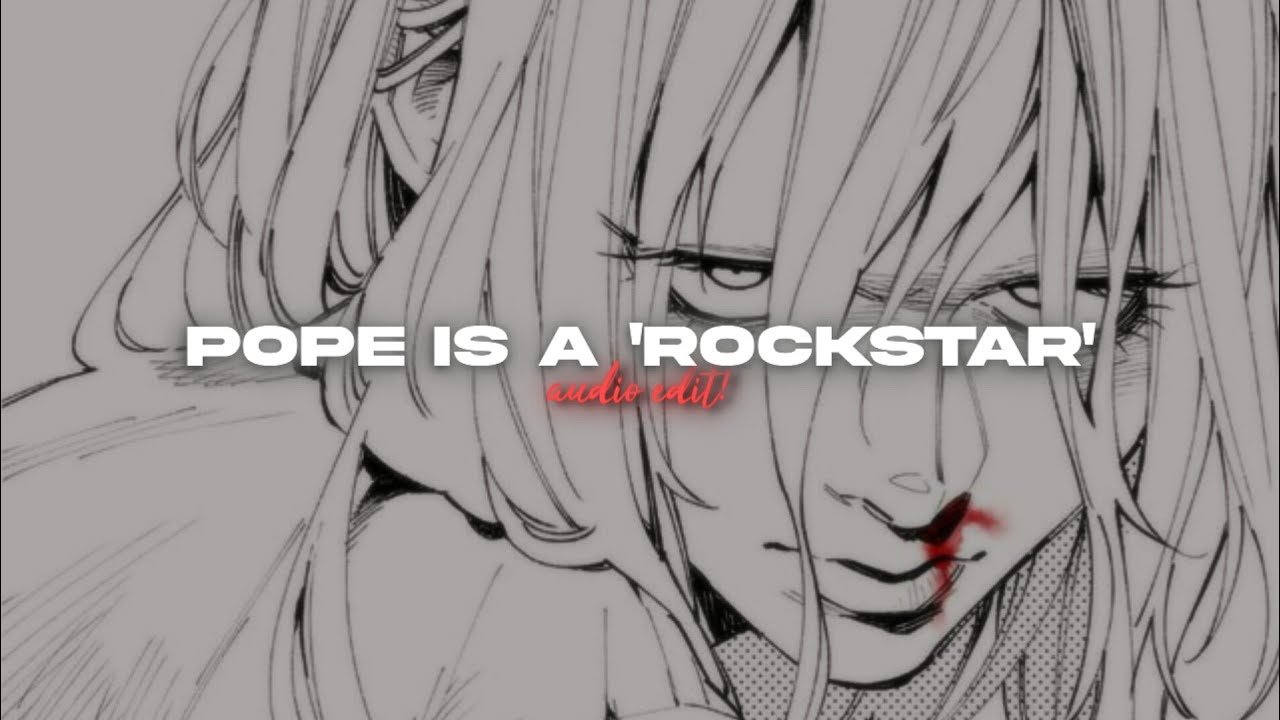 pope was a rockstar lyrics pope was a rockstar lyrics