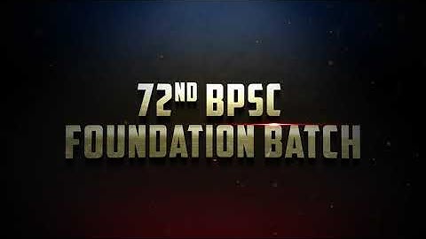 72nd BPSC Foundation Batch 🔥 | Starts From 18th November | Join Now | Eduteria