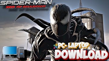 HOW TO DOWNLOAD SPIDER-MAN WEB OF SHADOWS GAME PC & LAPTOP 2025