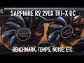 Sapphire Tri-X R9 290X Overview, Benchmarks, Temps, and Noise