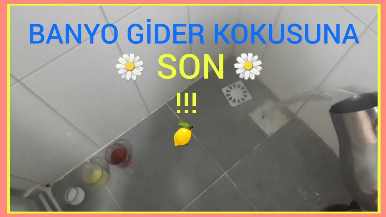 Banyo Gider Kokusu Nasıl Giderilir Çözümü - YouTube