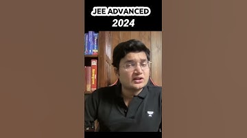 0 to Advanced level in Jee Exam | Jee Advanced 2024 | Jee Mains 2024