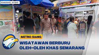 Sentra Oleh-Oleh Semarang Ramai Jelang Akhir Liburan  [Metro Siang]