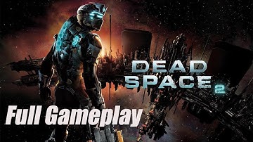 Dead Space 2 | HD 60 FPS | Full Game Playthrough Walkthrough | No Commentary