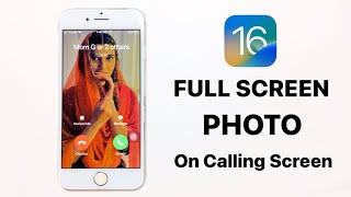 How to Set Full Screen Photo on Calling Screen on Any iPhone - Full Photo on Caller ID - iOS 16 screenshot 3