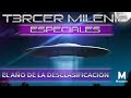 Tercer Milenio Especiales: El año de la desclasificación | 6 de Oct. 2019