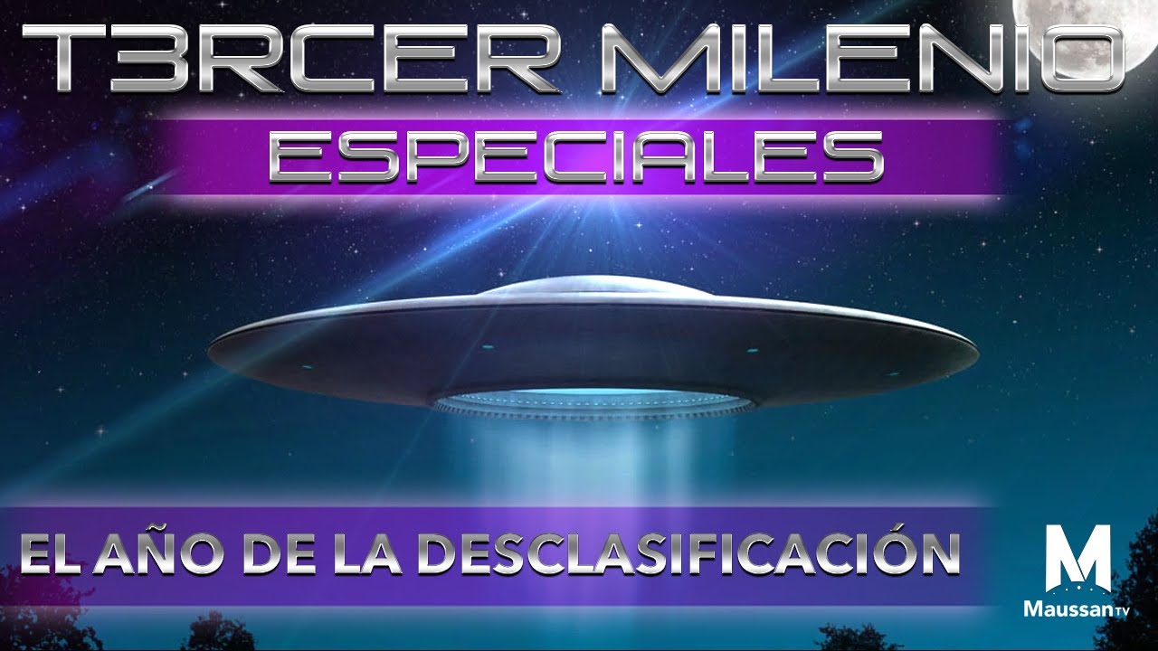 jaimie jacobs Tercer Milenio Especiales: El año de la desclasificación | 6 de Oct. 2019