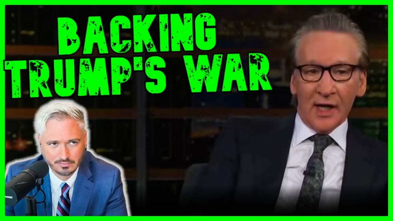 Bill Maher BACK’S TRUMP’S WAR & S*CKS HIM SILLY On LIVE TV!! | The Kyle Kulinski Show