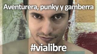 Video thumbnail of "Aventurera, punky y gamberra - Vía Libre"