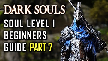 How to Survive Your First SL1 Run in Dark Souls (Without Pyromancy) - Part 7